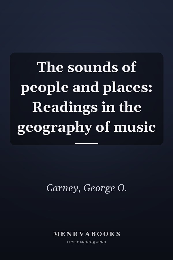 The sounds of people and places: Readings in the geography of music