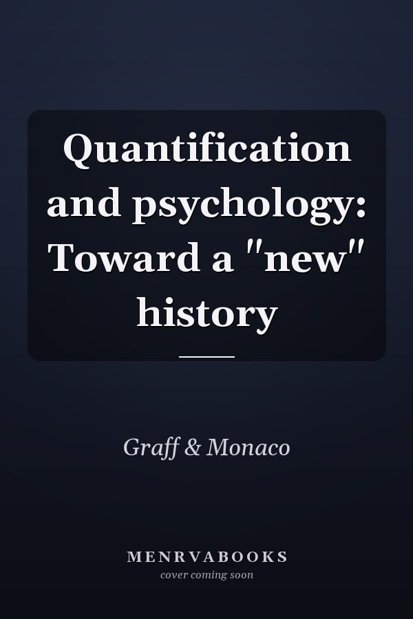 Quantification and psychology: Toward a "new" history