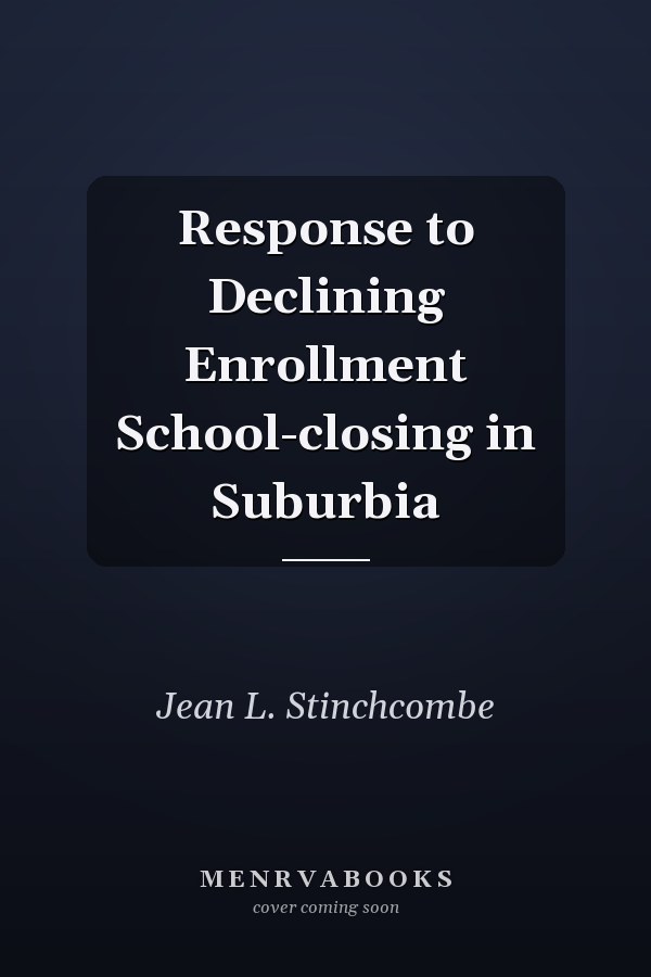 Response to Declining Enrollment School-closing in Suburbia