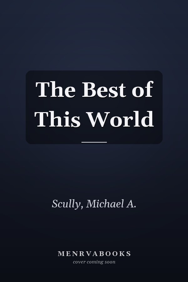 The Best of This World