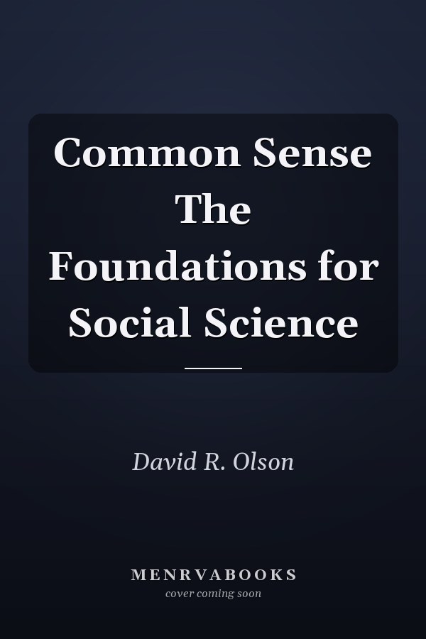 Common Sense The Foundations for Social Science
