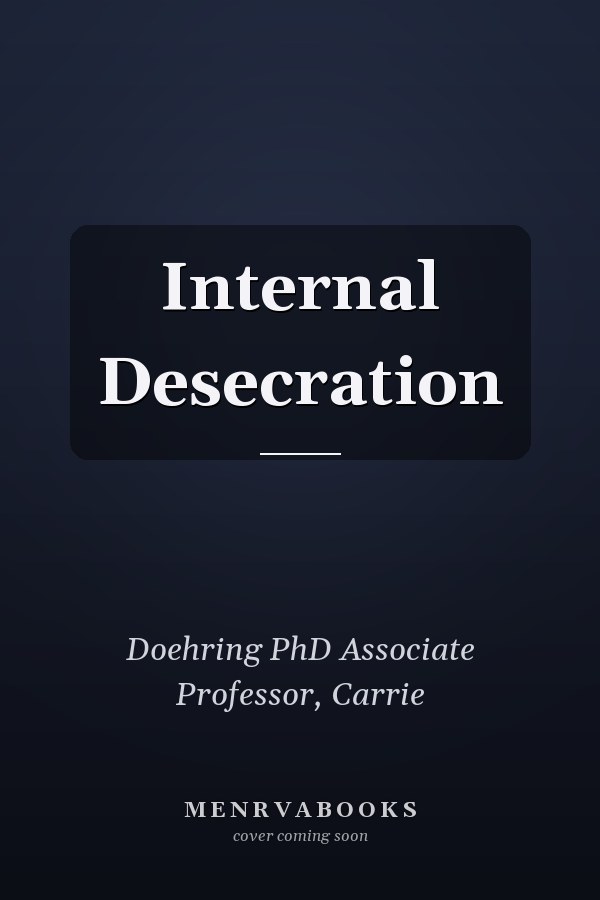 Internal Desecration
