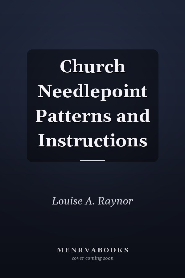 Church Needlepoint Patterns and Instructions
