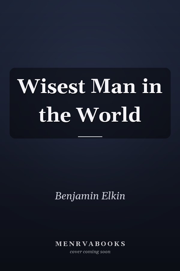 Wisest Man in the World