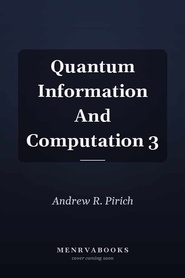 Quantum Information And Computation 3