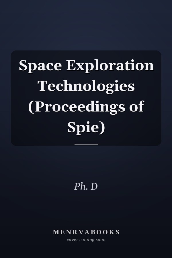 Space Exploration Technologies (Proceedings of Spie)