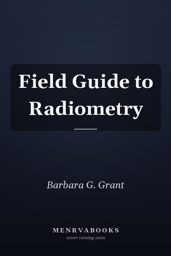 Field Guide to Radiometry