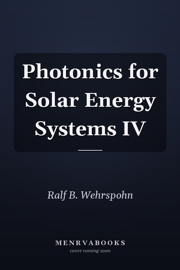 Photonics for Solar Energy Systems IV