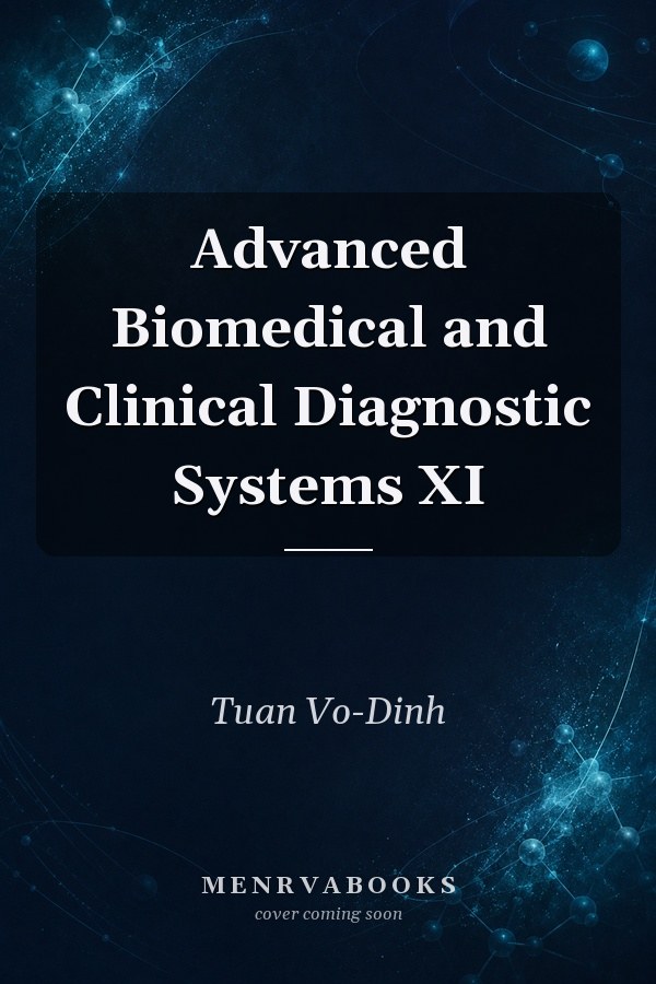 Advanced Biomedical and Clinical Diagnostic Systems XI
