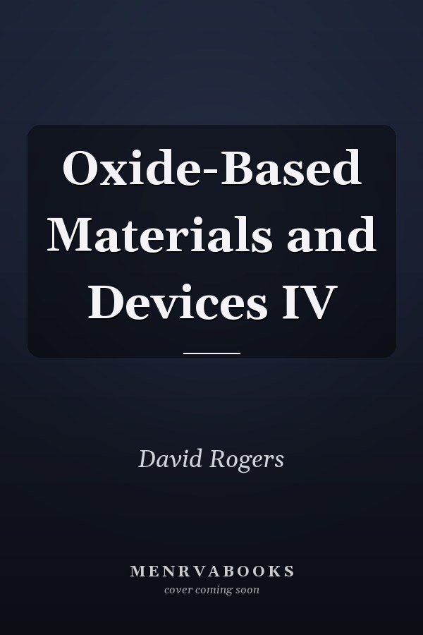 Oxide-Based Materials and Devices IV