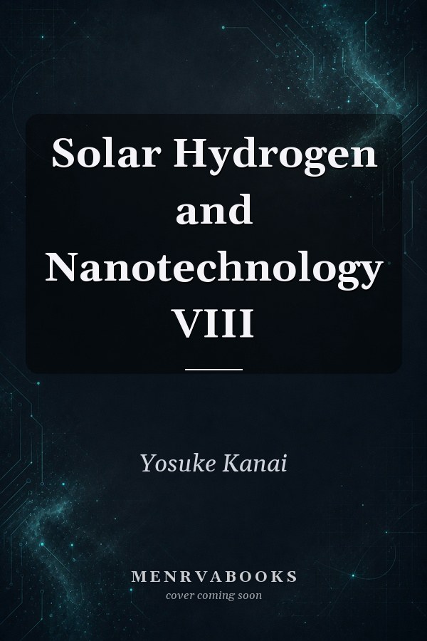 Solar Hydrogen and Nanotechnology VIII
