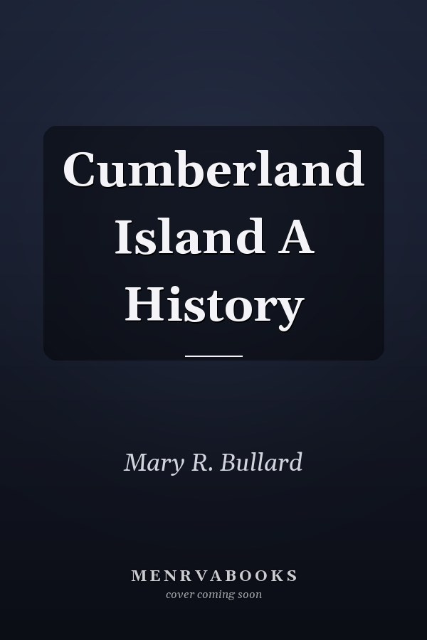 Cumberland Island A History