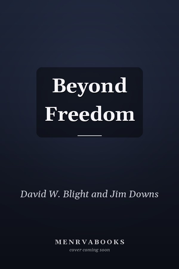 Beyond Freedom