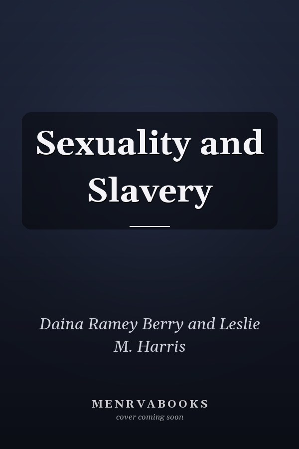 Sexuality and Slavery
