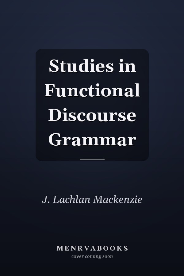Studies in Functional Discourse Grammar