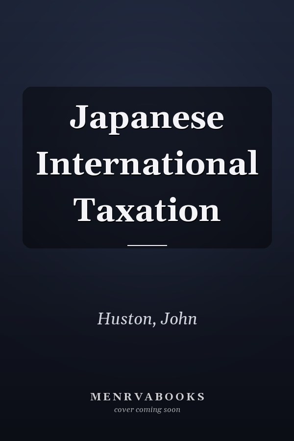 Japanese International Taxation