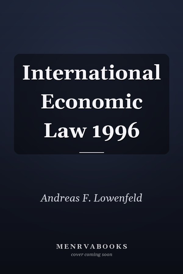 International Economic Law 1996