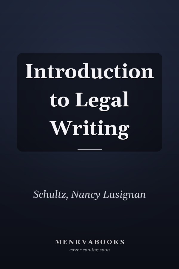 Introduction to Legal Writing