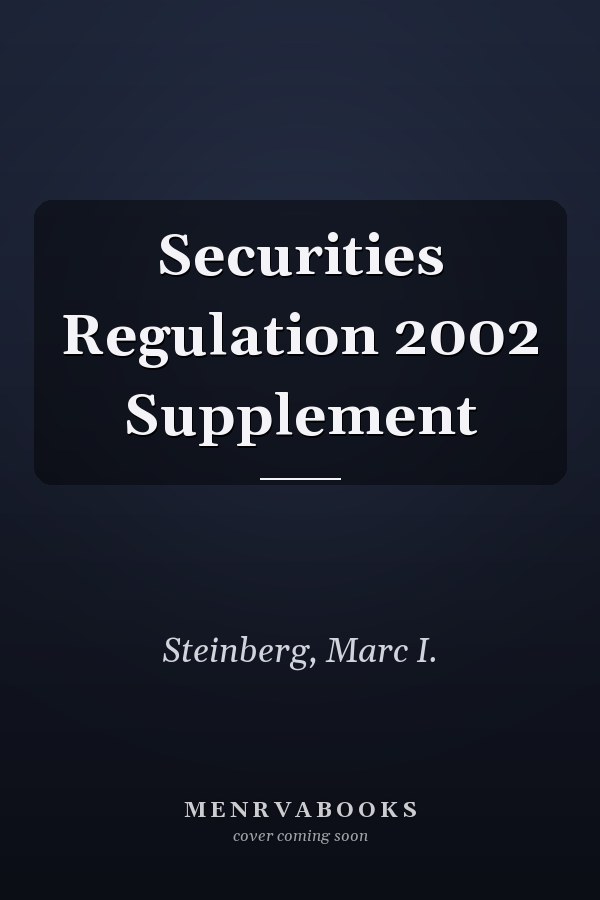 Securities Regulation 2002 Supplement