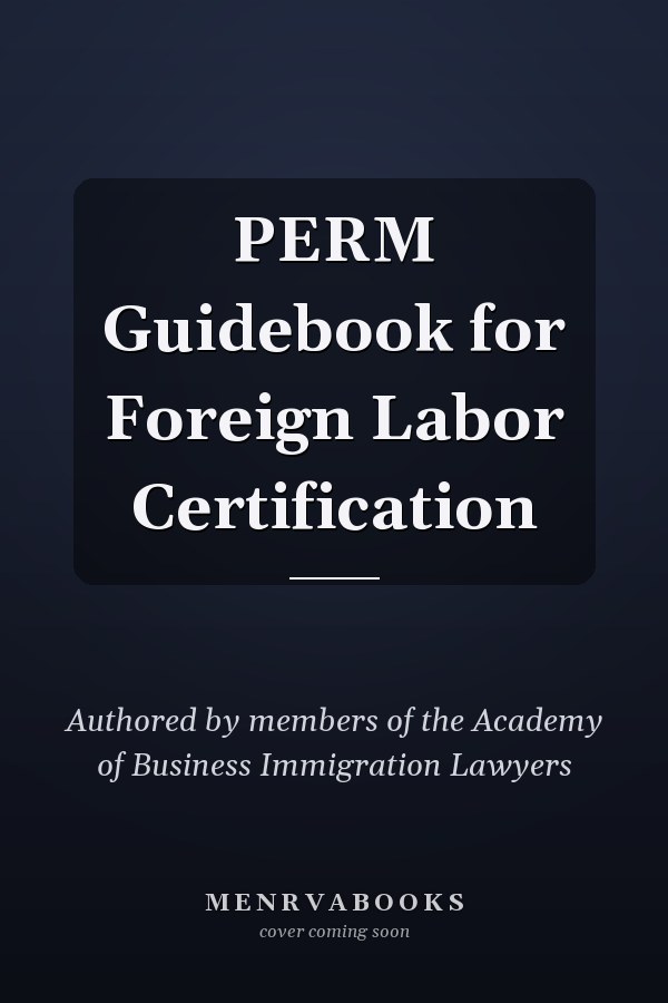 PERM Guidebook for Foreign Labor Certification