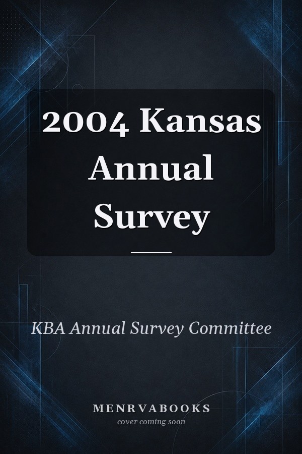 2004 Kansas Annual Survey