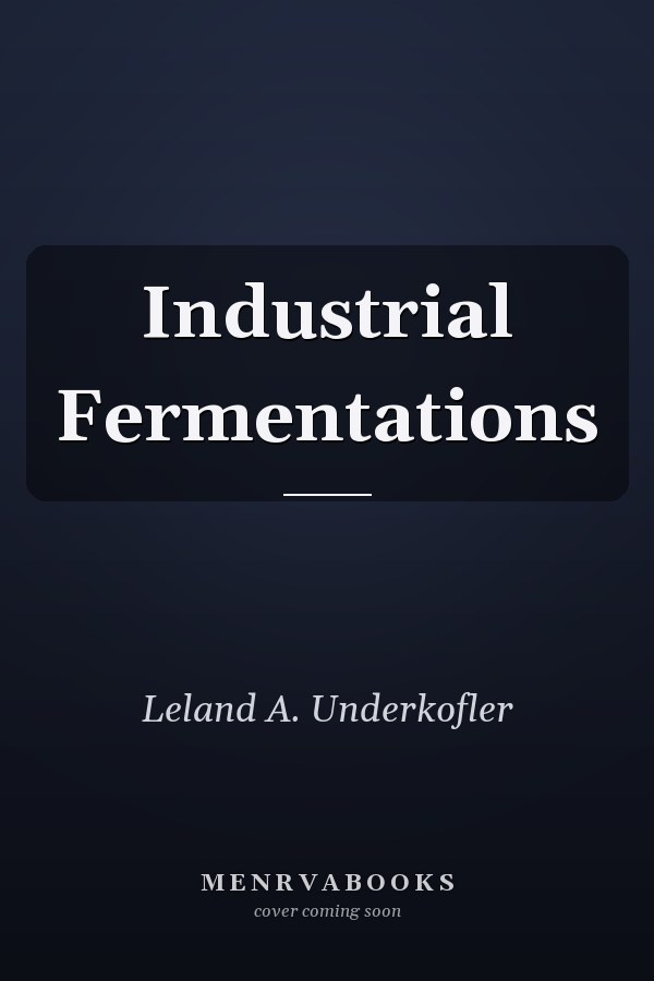 Industrial Fermentations