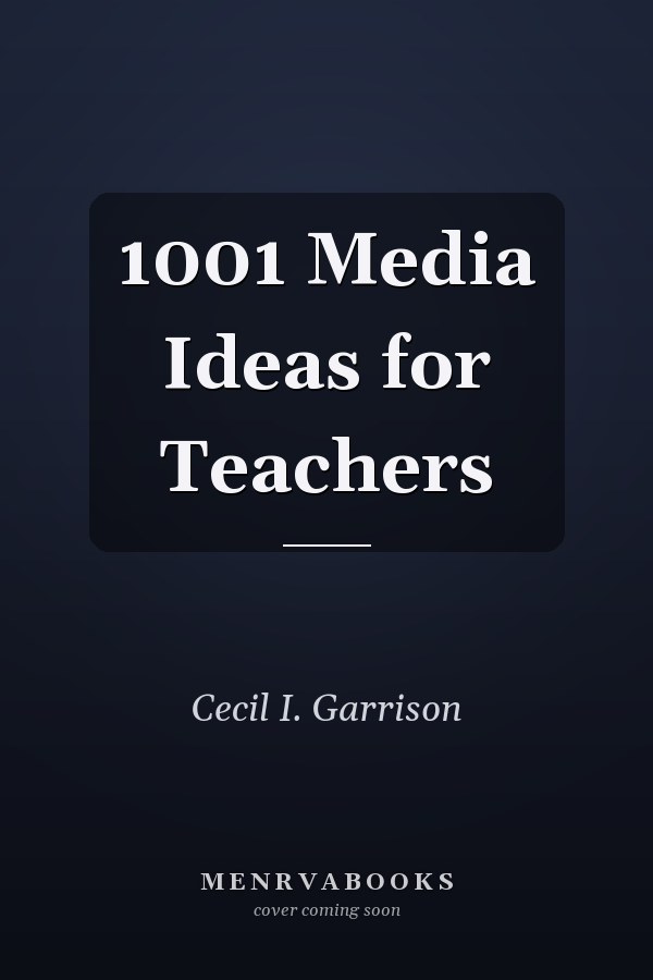 1001 Media Ideas for Teachers