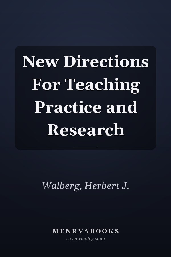 New Directions For Teaching Practice and Research