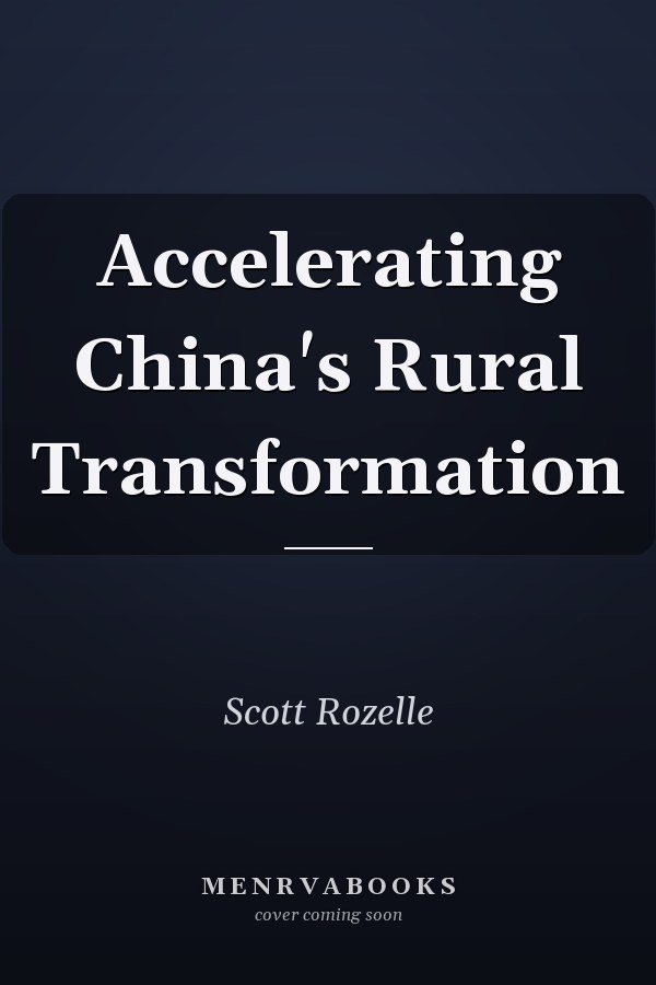 Accelerating China's Rural Transformation