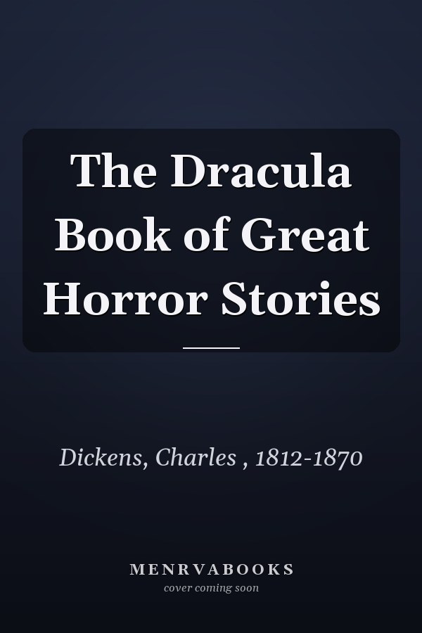The Dracula Book of Great Horror Stories