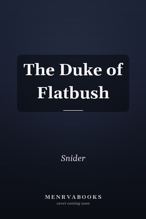 The Duke of Flatbush
