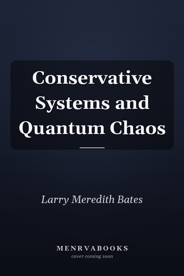 Conservative Systems and Quantum Chaos