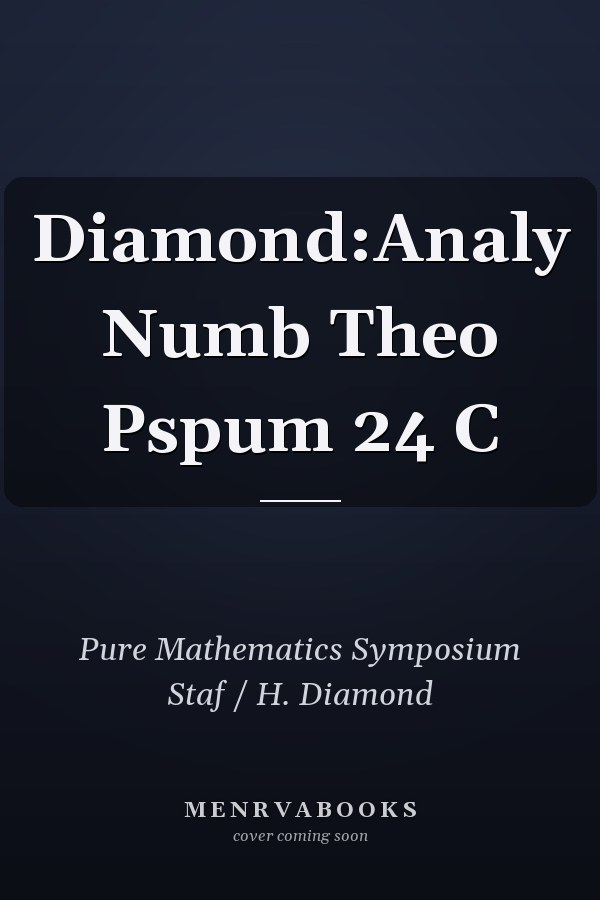 Diamond:Analy Numb Theo Pspum 24 C