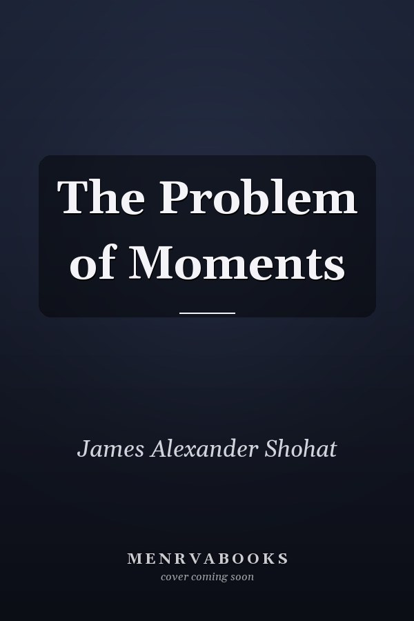 The Problem of Moments