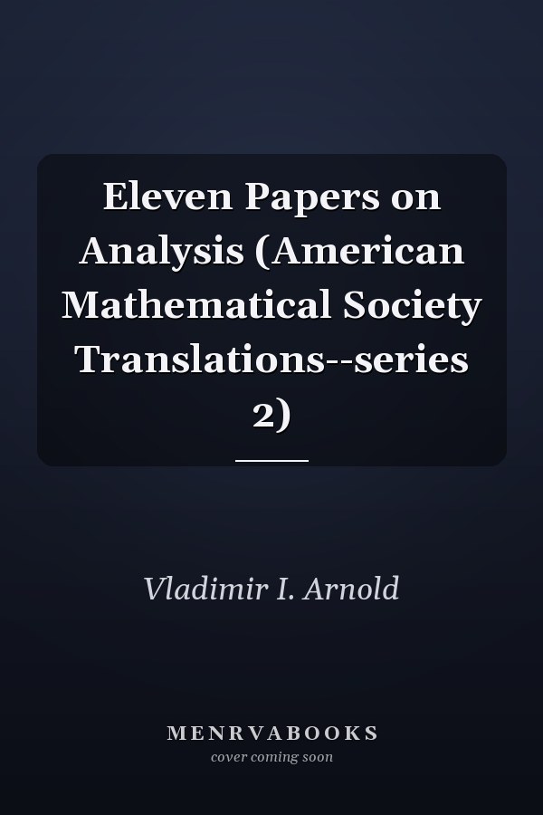 Eleven Papers on Analysis (American Mathematical Society Translations--series 2)
