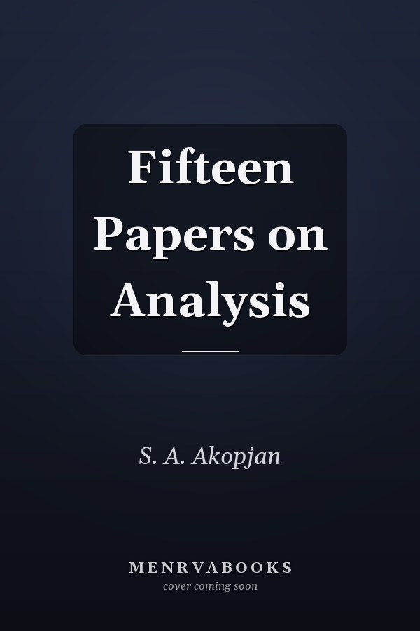 Fifteen Papers on Analysis