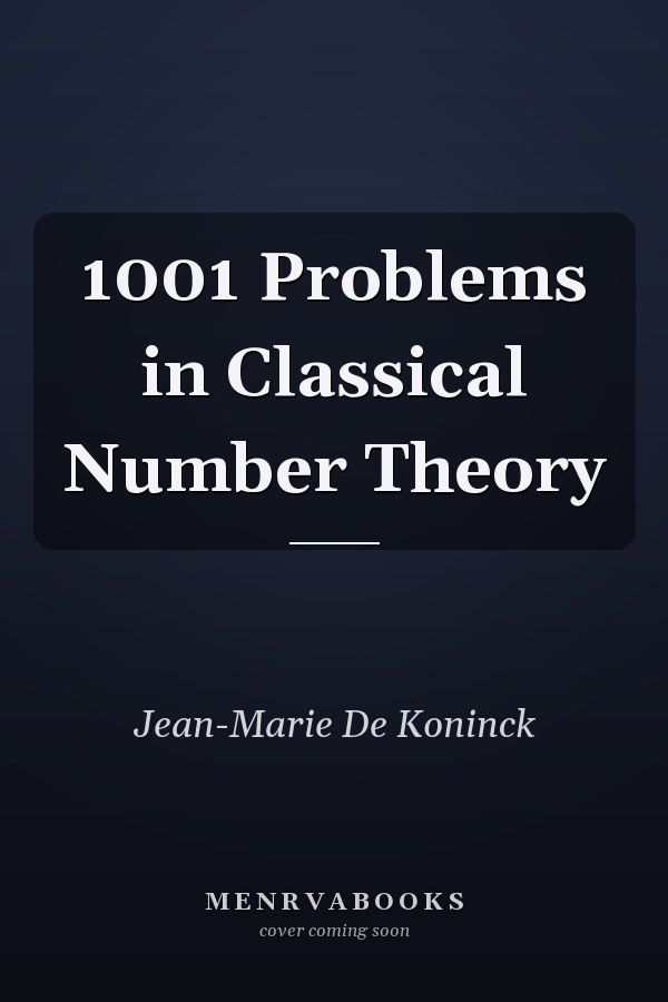 1001 Problems in Classical Number Theory