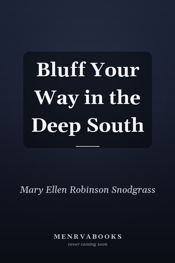 Bluff Your Way in the Deep South