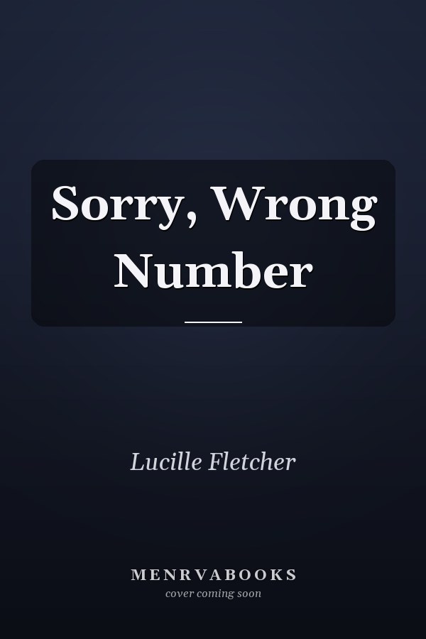 Sorry, Wrong Number