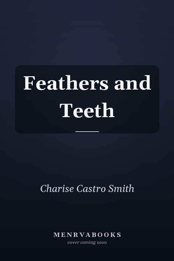 Feathers and Teeth