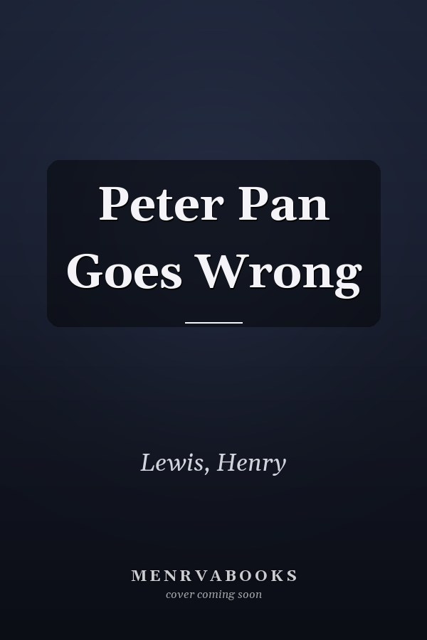 Peter Pan Goes Wrong