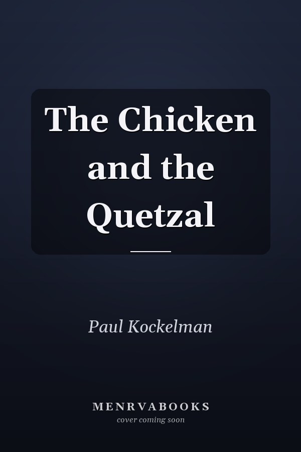The Chicken and the Quetzal