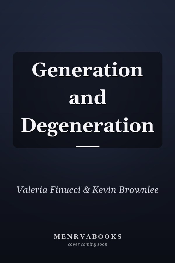Generation and Degeneration