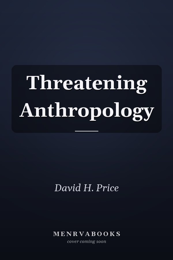 Threatening Anthropology