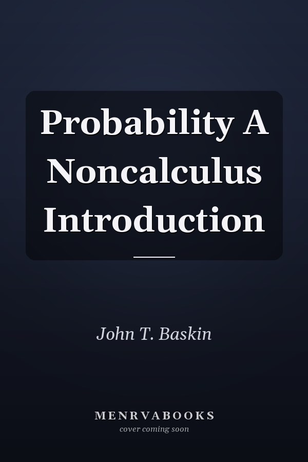 Probability A Noncalculus Introduction