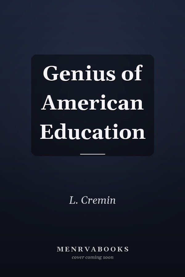 Genius of American Education