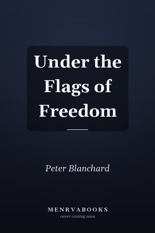 Under the Flags of Freedom