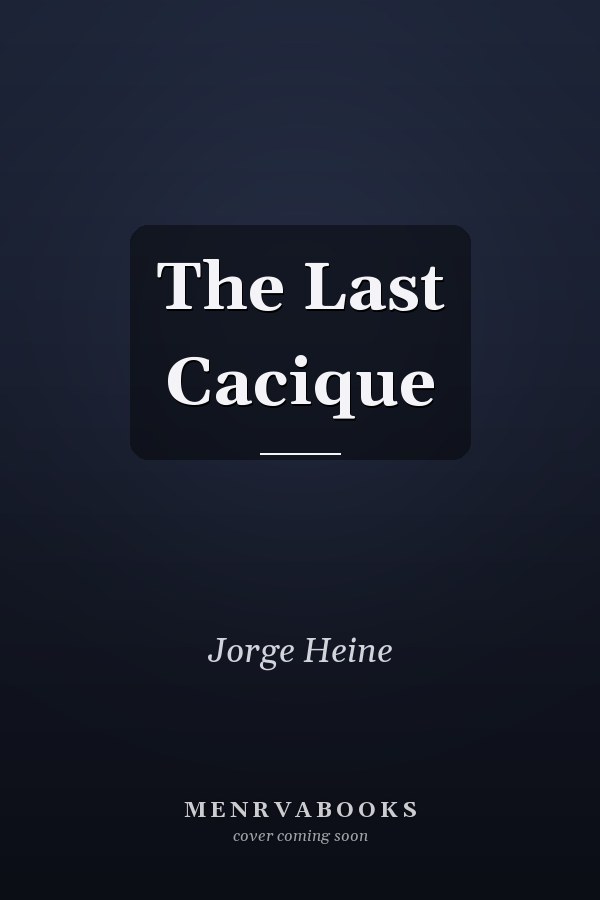 The Last Cacique