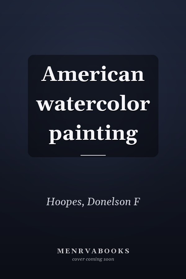 American watercolor painting