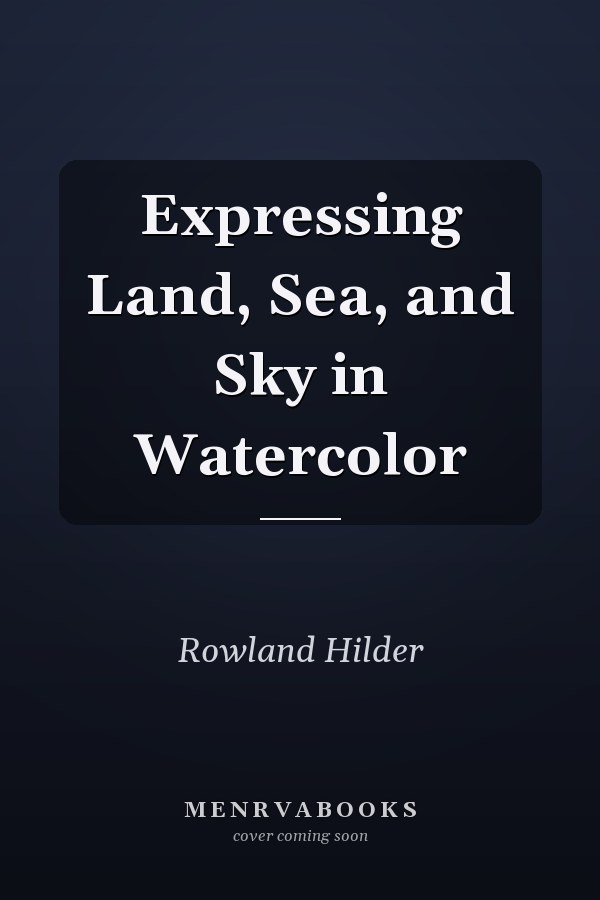 Expressing Land, Sea, and Sky in Watercolor